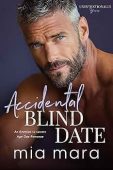 Accidental Blind Date An Mia Mara