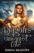 Dragon's Unwanted Love Serena Meadows