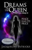 Dreams of the Queen Jacqueline Patricks