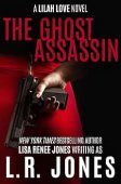 Ghost Assassin Lisa Renee  Jones