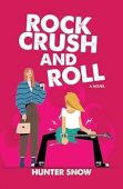 Rock Crush and Roll Hunter Snow