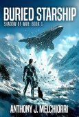 Buried Starship Anthony Melchiorri