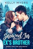 Snowed In With My Kelly Myers