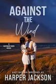 Against the Wind Harper Jackson