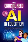 Crucial Need for AI S.C. Kruppa
