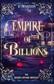 Empire of Billions Quadrillionaire E. Masson