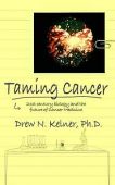 Taming Cancer 21st Century Drew Kelner