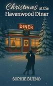 Christmas at the Havenwood Sophie Bueno
