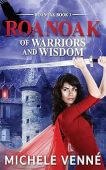 Roanoak Of Warriors and Michele Venne