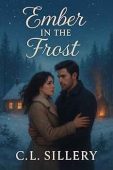 Ember in the Frost C.L. Sillery