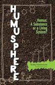 Humusphere Humus a Substance Herwig Pommeresche