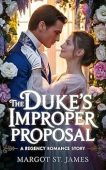Duke's Improper Proposal Margot St. James