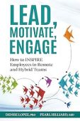 Lead Motivate Engage How Denise Lopez