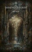 Darkwood Forest SB Poe
