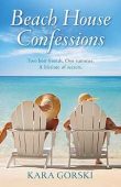 Beach House Confessions Kara Gorski