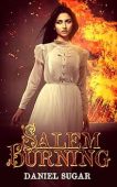 Salem Burning Daniel  Sugar