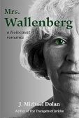 Mrs Wallenberg J. Michael Dolan