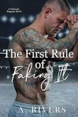 First Rule Of Faking A. Rivers
