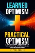Learned Optimism + Practical Peyton Brooks