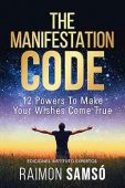 Manifestation Code 12 Powers Raimon Samso