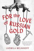 For the Love of Ludmila Melnikoff