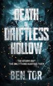 Death in Driftless Hollow Ben Tor