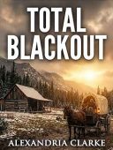 Total Blackout Alexandria Clarke
