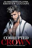 Corrupted Crown Kristen Luciani