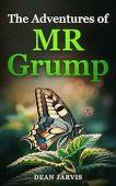 Adventures of MR Grump Dean Jarvis