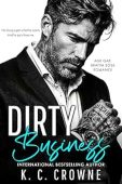 Dirty Business K.C. Crowne