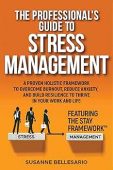 Professional's Guide to Stress Susanne Bellesario