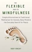 Flexible Path to Meditation Ruby Knight