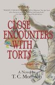 Close Encounters with Tort$ T.C. Morrison