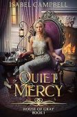 Quiet Mercy Isabel Campbell
