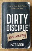 Dirty Disciple™ Jesus and Matt Fagioli