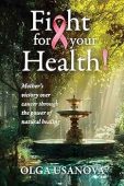 Fight For Your Health Olga Usanova