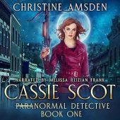 Cassie Scot ParaNormal Detective Christine Amsden