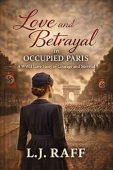 Love and Betrayal in L.J. Raff