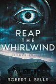 Reap the Whirlwind Robert Sells