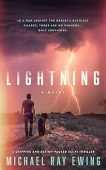 Lightning A gripping and Michael Ray Ewing