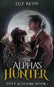 Alpha's Hunter A Shapeshifter Lily Redd