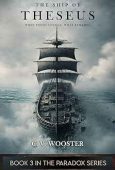 Ship of Theseus When C. V. Wooster
