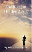 Road to Hidden Acres Kristal Fox