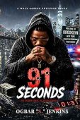 91 Seconds Ogbar S. Jenkins